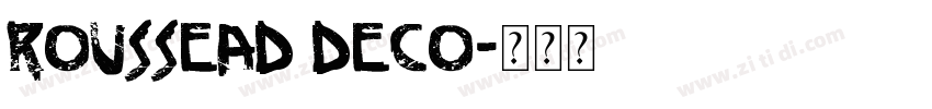 Roussead Deco字体转换